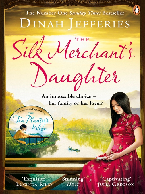 Title details for The Silk Merchant's Daughter by Dinah Jefferies - Wait list